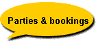 Parties & bookings